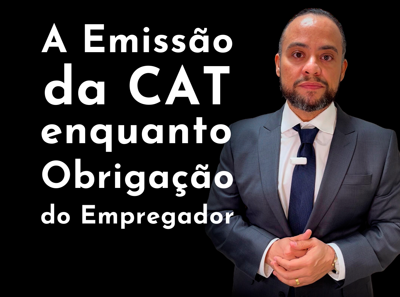 A Emissão da CAT enquanto Obrigação do Empregador