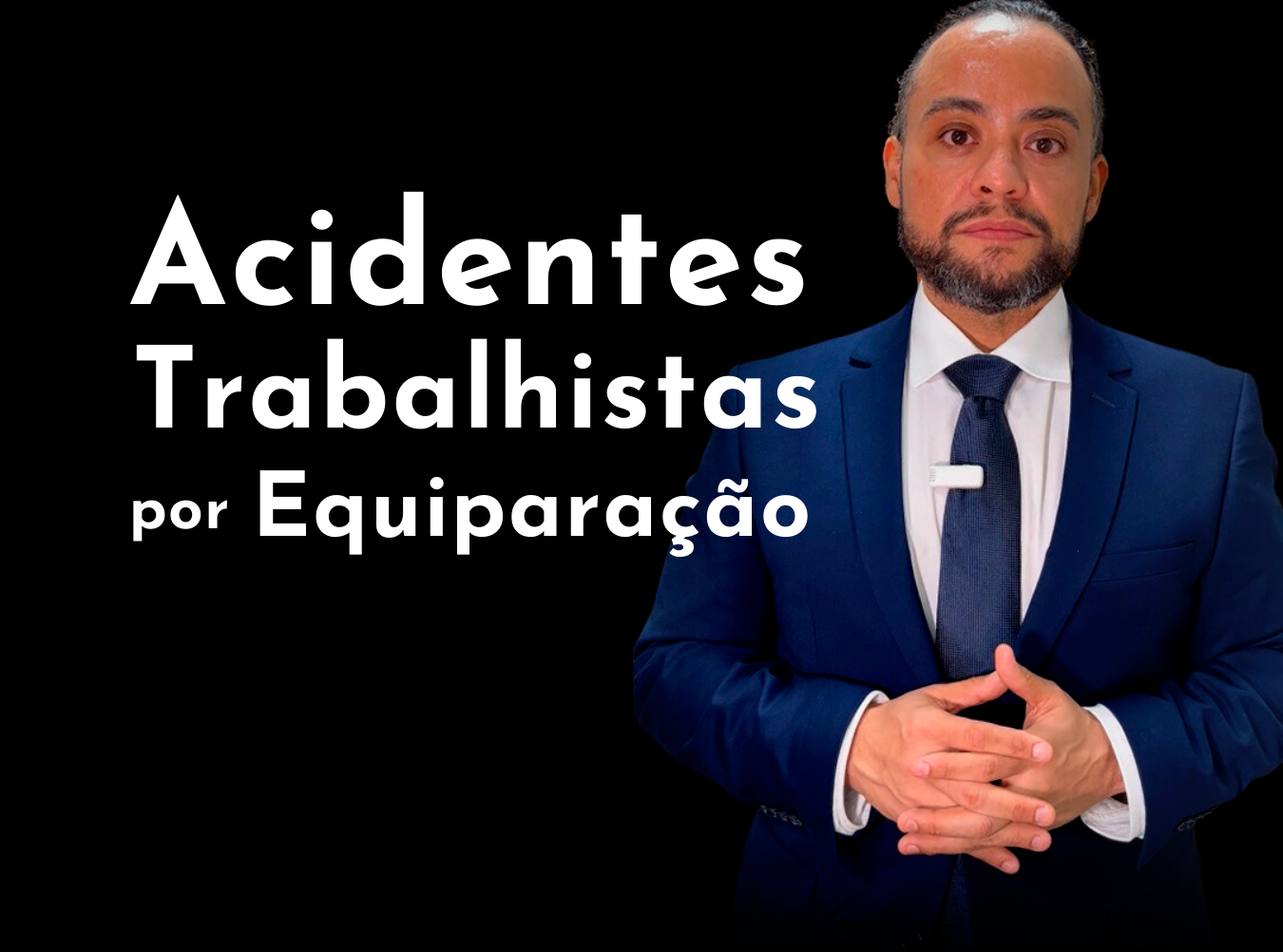 Acidentes do Trabalho por Equiparação